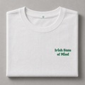 Irish State of Mind T-Shirt
